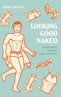 Looking Good Naked - Preview