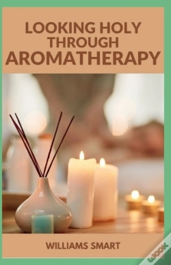 Capa do artigo Looking Holy Through Aromatherapy