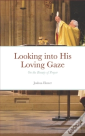 Looking Into His Loving Gaze