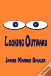 Looking Outward