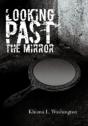 Looking Past The Mirror - Preview