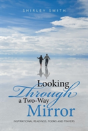 Looking Through A Two-Way Mirror - Preview