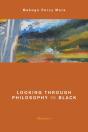 Looking Through Philosophy In Black - Preview