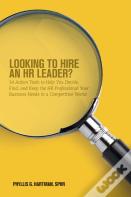Looking To Hire An Hr Leader?