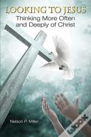 Looking To Jesus