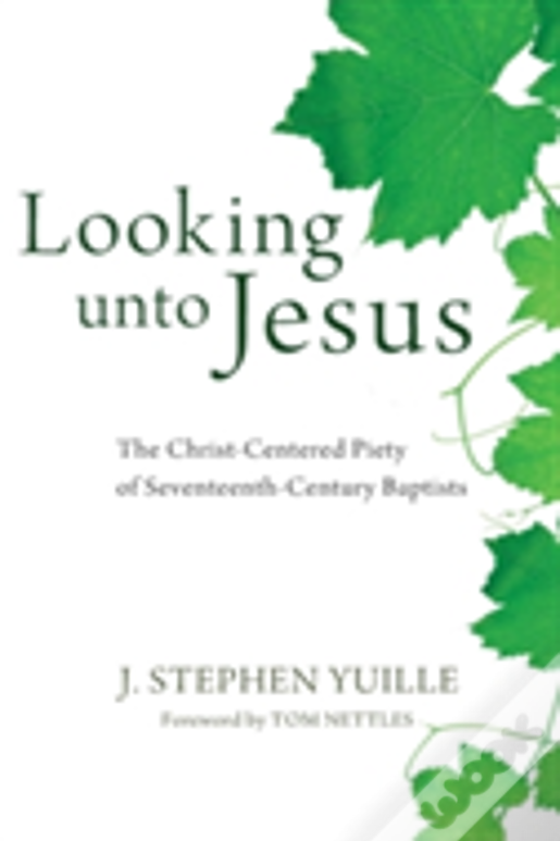 Looking Unto Jesus
