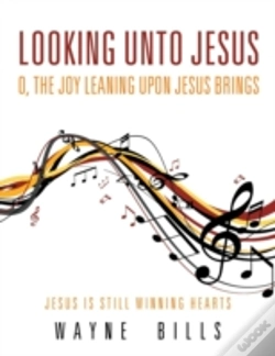 Capa do artigo Looking Unto Jesus O, The Joy Leaning Upon Jesus Brings