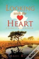 Looking With The Heart