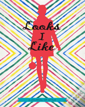 Looks I Like Journal