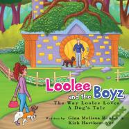 Loolee And The Boyz
