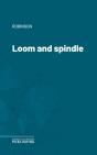 Loom And Spindle - Preview