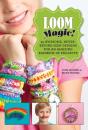 Loom Magic! - Preview
