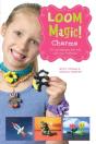 Loom Magic Charms!: 25 Cool Designs That Will Rock Your Rainbow - Preview