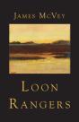 Loon Rangers - Preview