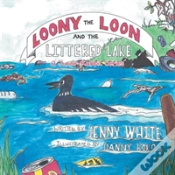 Capa do artigo Loony The Loon And The Littered Lake: A Junior Rabbit Series