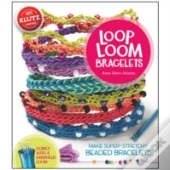 Loop Loom Bracelets