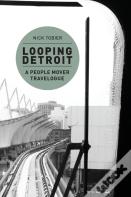 Looping Detroit