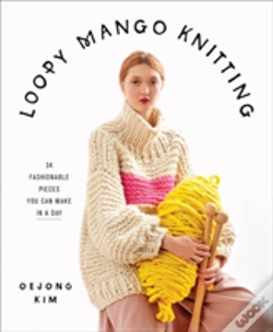 Capa do artigo Loopy Mango Knitting: 34 Fashionable Pieces You Can Make In A Day