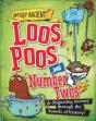 Loos, Poos And Number Twos - Preview