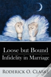 Capa do artigo Loose But Bound Infidelity In Marriage