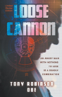 Loose Cannon - Preview