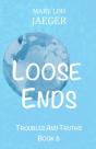 Loose Ends - Preview