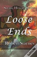 Loose Ends