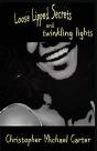 Loose Lipped Secrets And Twinkling Lights - Preview