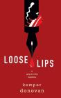 Loose Lips - Preview