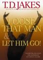 Loose That Man And Let Him Go! With Workbook - Preview