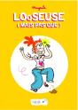 Looseuse (Mais Pas Que) - Preview