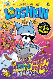 Capa do artigo Looshkin - O gato mais doido do mundo!