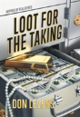 Loot For The Taking - Preview