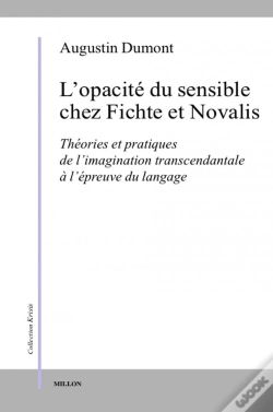 Capa do artigo L'Opacité Du Sensible Chez Fichte Et Novalis