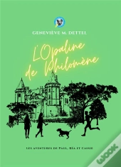 L'Opaline De Philomène