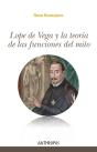 Lope De Vega Y La Teoria De Las Funciones Del Mito - Preview