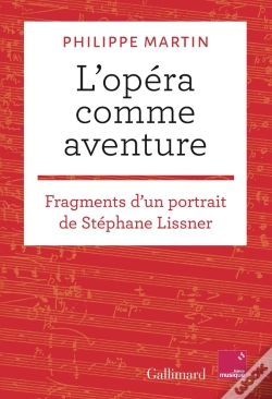 Capa do artigo L'Opéra Comme Aventure : Fragments D'Un Portrait De Stéphane Lissner