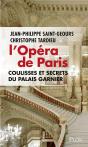L'Opéra De Paris ; Coulisses Et Secrets Du Palais Garnier - Preview