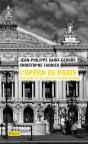 L'Opéra De Paris : Coulisses Et Secrets Du Palais Garnier - Preview