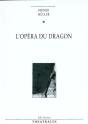 L'Opera Du Dragon ; Six Points Sur L'Opera - Preview