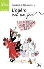 L'Opéra Est Un Jeu - Preview