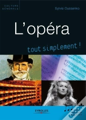 L'Opéra Tout Simplement !