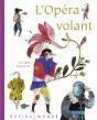 L'Opéra Volant - Preview