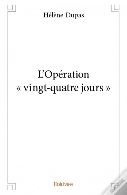 Capa do artigo L'Operation - Vingt-Quatre Jours -