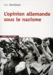 L'Opinion Allemande Sous Le Nazisme