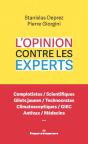 L'Opinion Contre Les Experts - Preview