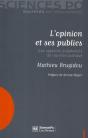 L'Opinion Et Ses Publics ; Une Approche Pragmatiste De L'Opinion Publique - Preview