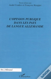 L'Opinion Publique Dans Les Pays De Langue Allemande