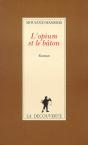 L'Opium Et Le Baton - Preview