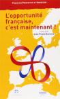 L'Opportunite Française, C'Est Maintenant ! - Preview